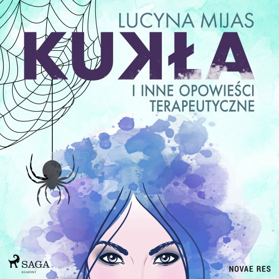 Kuk�a i inne opowie�ci terapeutyczne