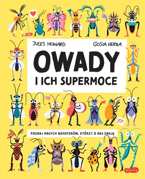 Owady i ich supermoce. Akademia m�drego dziecka