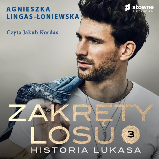 Historia Lukasa. Zakr�ty losu. Tom 3
