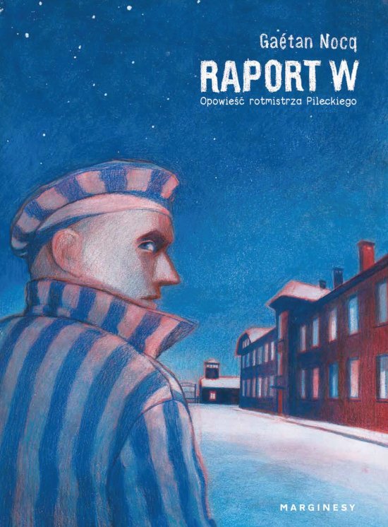 Raport W. Opowie�� rotmistrza Pileckiego