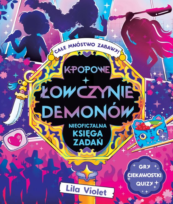 K-popowe �owczynie demon�w. Nieoficjalna ksi�ga zada�