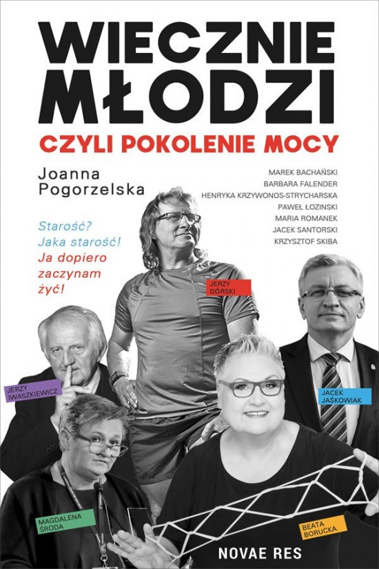 Wiecznie m�odzi, czyli pokolenie mocy