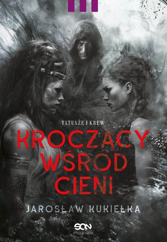 Krocz�cy w�r�d cieni. Tatua�e i krew
