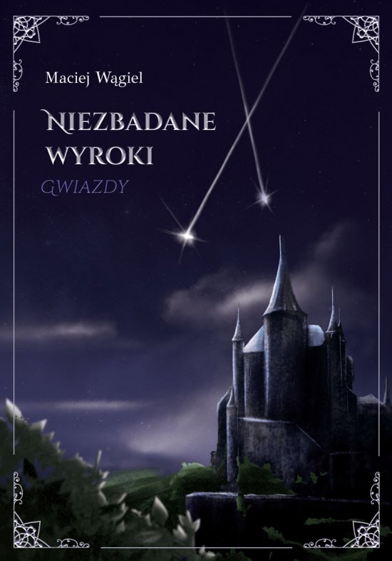 NIezbadane wyroki. GWIAZDY