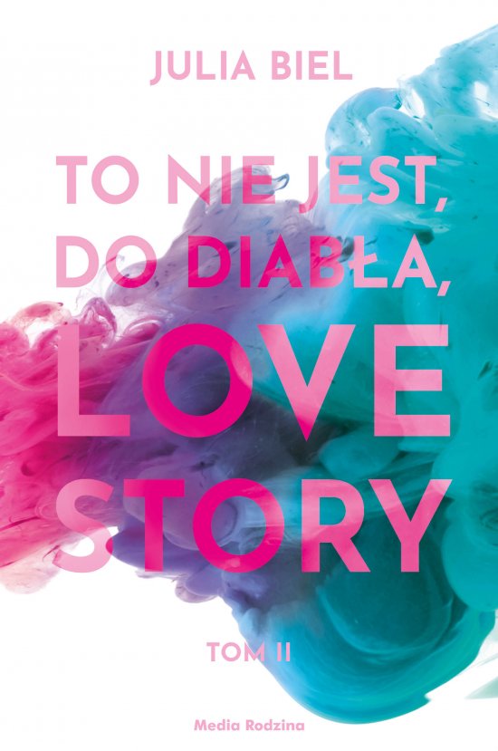 To nie jest, do diab�a, love story! (2)