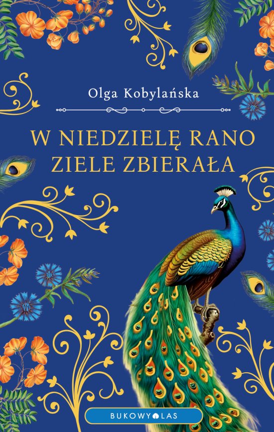 W niedziel� rano ziele zbiera�a