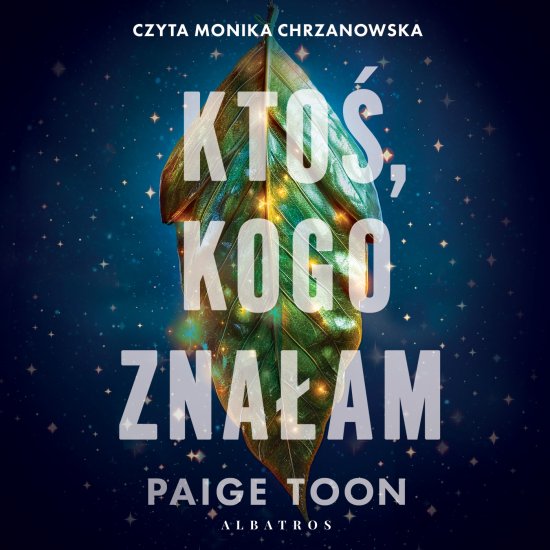 Kto�, kogo zna�am