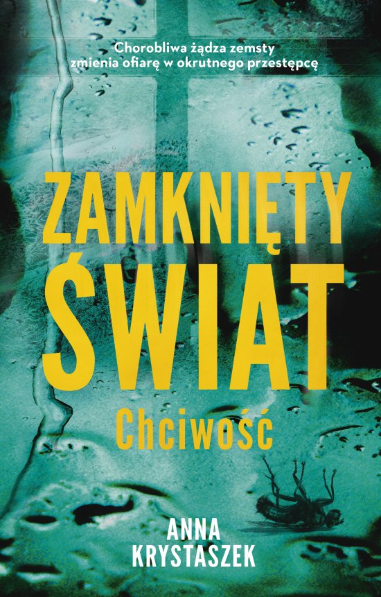 Zamkni�ty �wiat. Chciwo��