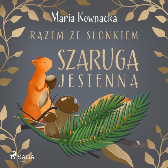 Razem ze s�onkiem. Szaruga jesienna