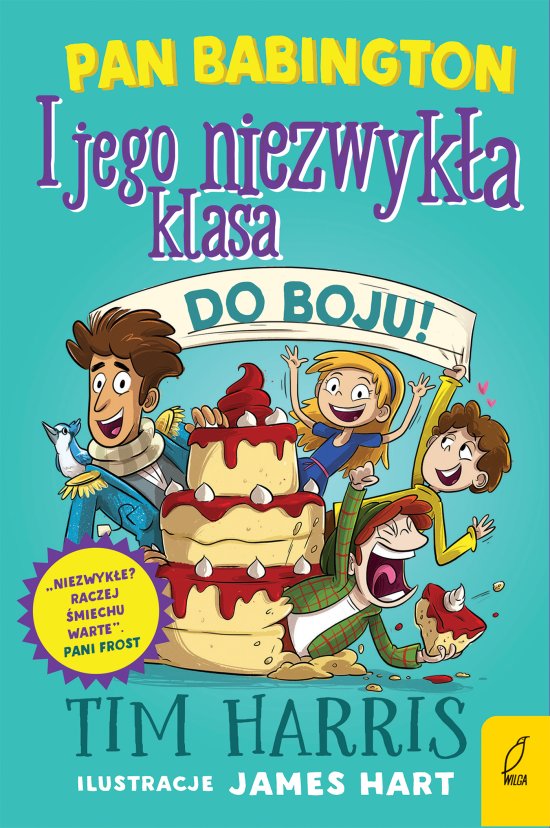Pan Babington i jego niezwyk�a klasa. Do boju! Tom 2