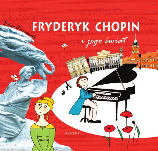 Fryderyk Chopin i jego �wiat