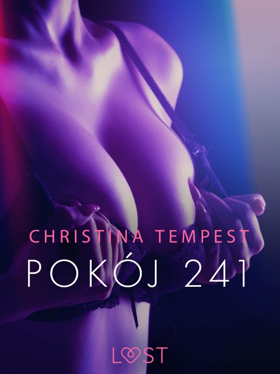 Pok�j 241 - opowiadanie erotyczne