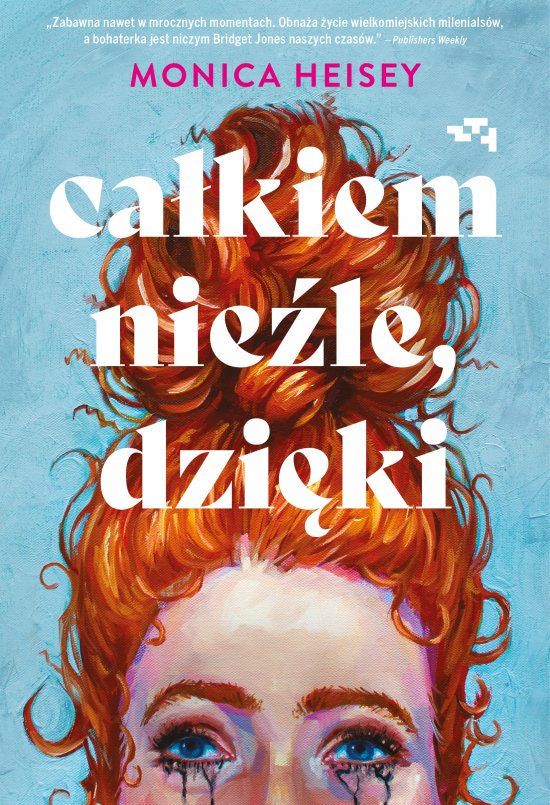 Ca�kiem nie�le, dzi�ki