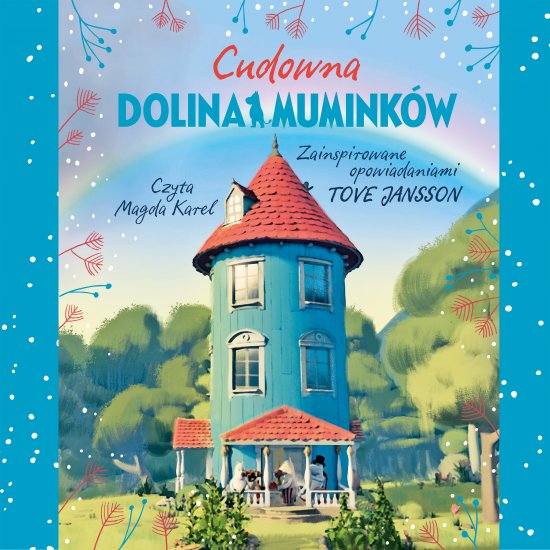 Cudowna Dolina Mumink�w