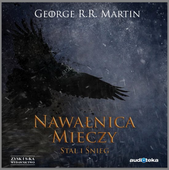 Nawa�nica mieczy. Stal i �nieg Cz�� 1