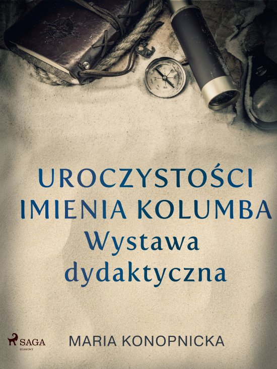 Uroczysto�ci imienia Kolumba. Wystawa dydaktyczna