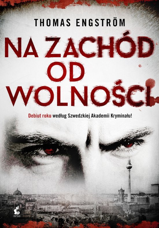 Na zach�d od wolno�ci