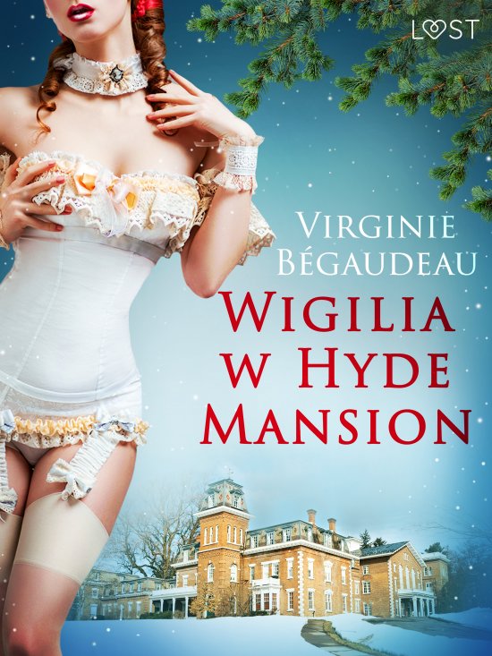 Wigilia w Hyde Mansion - �wi�teczna erotyka