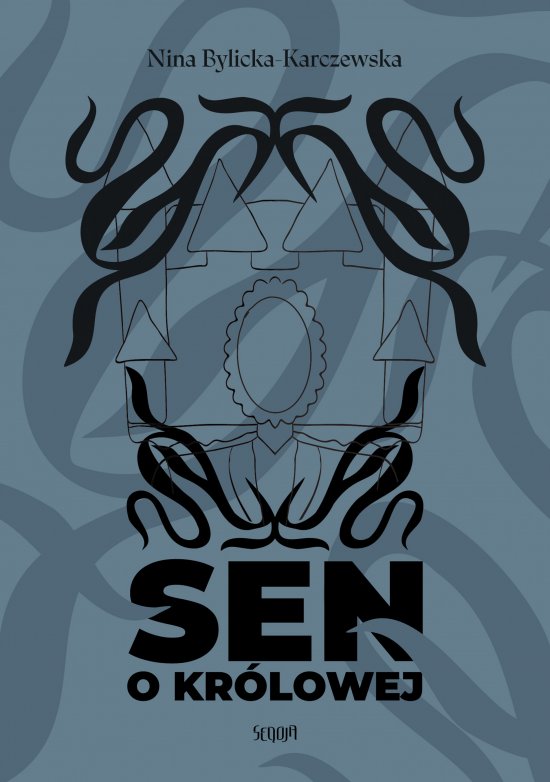 Sen o Kr�lowej