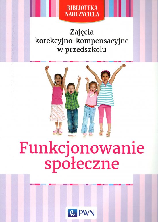 Zaj�cia korekcyjno-kompensacyjne. Funkcjonowanie spo�eczne