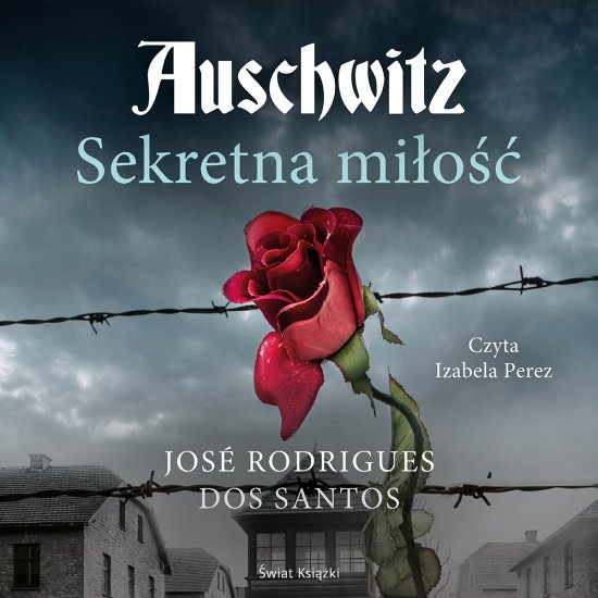 Auschwitz. Sekretna mi�o��