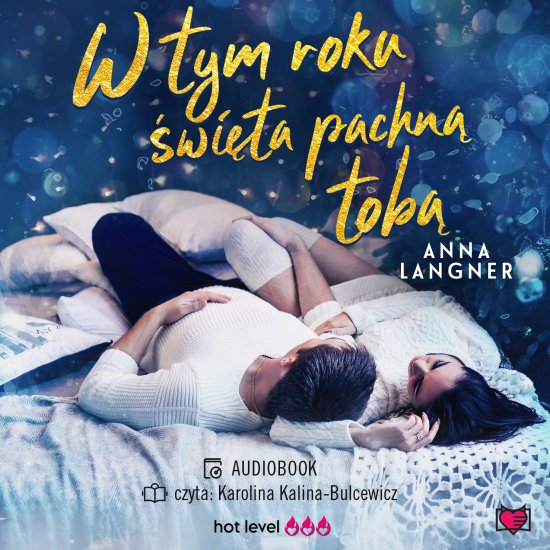 W tym roku �wi�ta pachn� tob�