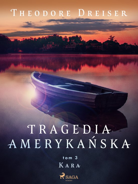 Tragedia ameryka�ska tom 3. Kara