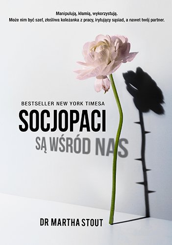 Socjopaci s� w�r�d nas. Ludzie bez sumienia kontra reszta �wiata
