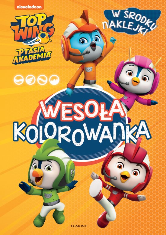 Top Wing. Ptasia Akademia. Weso�a kolorowanka