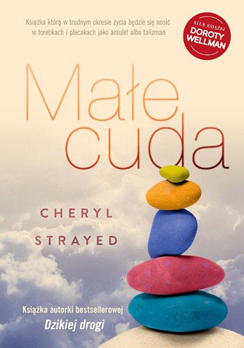 Ma�e cuda. Rady, jak kocha� i �y�