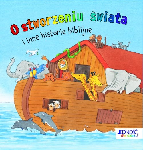 O stworzeniu �wiata. i inne historie biblijne