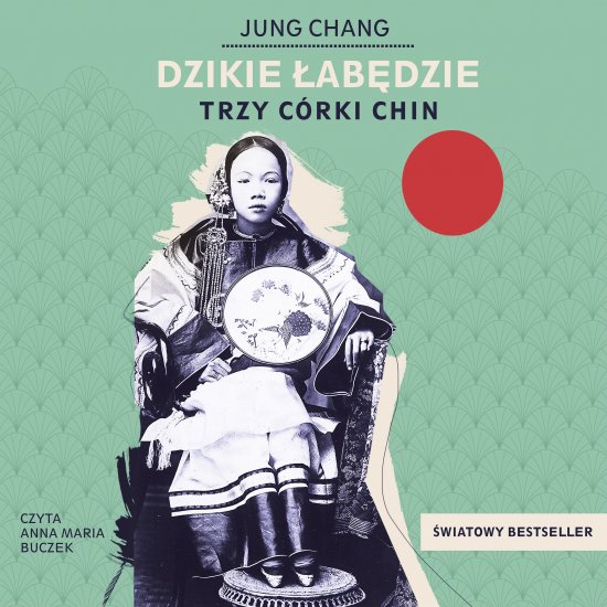Dzikie �ab�dzie. Trzy c�rki Chin