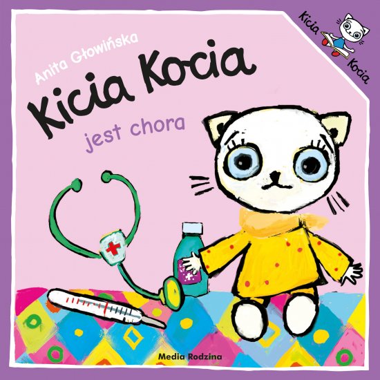 Kicia Kocia jest chora 2019
