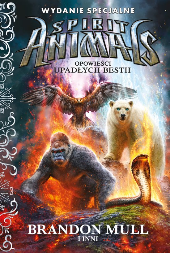 Spirit Animals. Opowie�ci upad�ych bestii. Wydanie specjalne