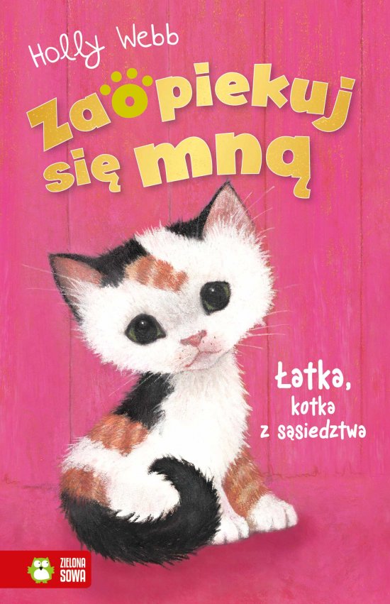 Zaopiekuj si� mn�. �atka, kotka z s�siedztwa