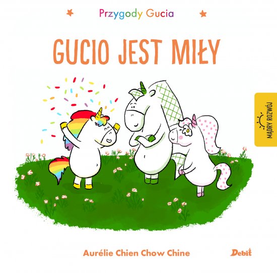 Przygody Gucia. Gucio jest mi�y