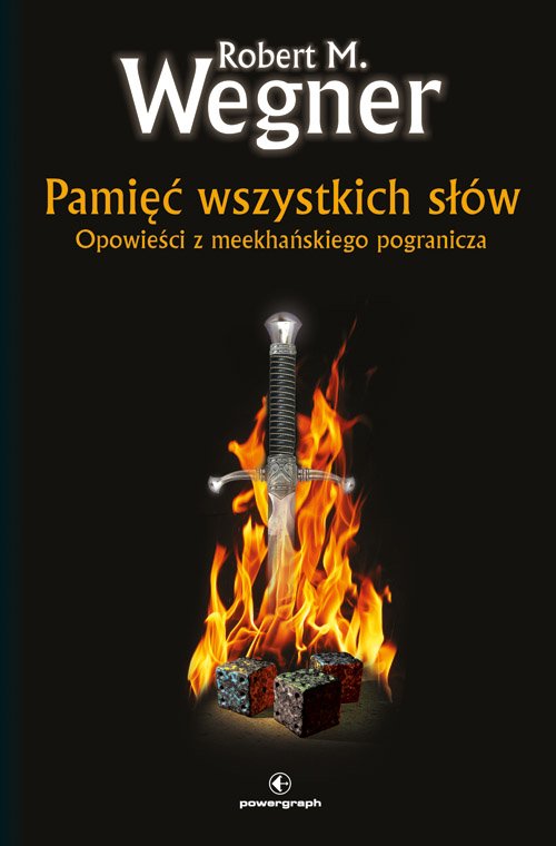 Pami�� wszystkich s��w. Opowie�ci z meekha�skiego pogranicza