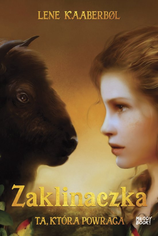 Zaklinaczka. Ta, kt�ra powraca
