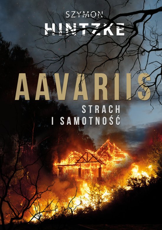 Aavariis. Strach i samotno��