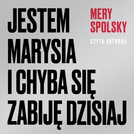 Jestem Marysia i chyba si� zabij� dzisiaj
