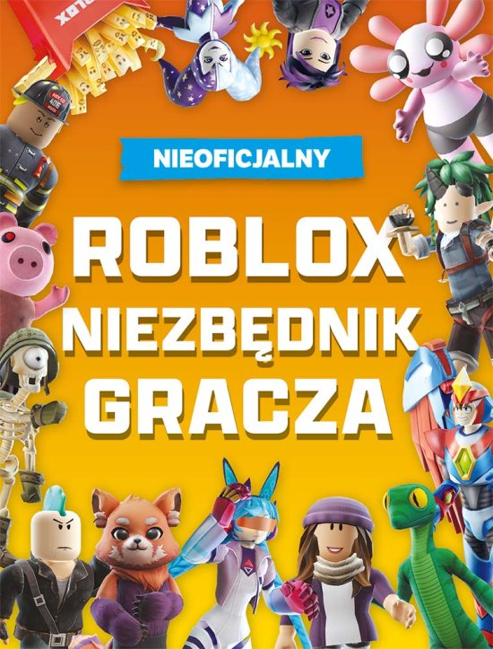 Roblox. Niezb�dnik gracza
