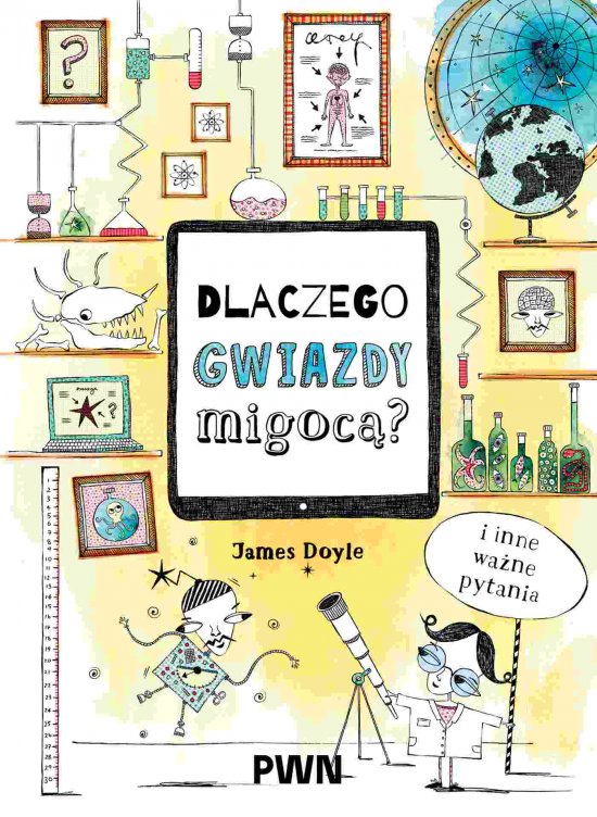 Dlaczego gwiazdy migoc�? I inne wa�ne pytania