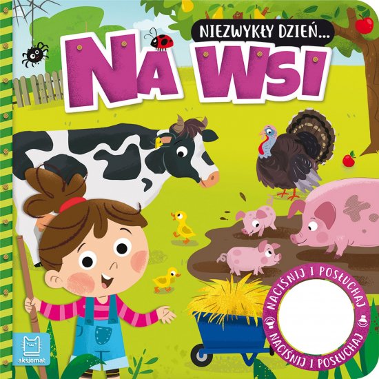 Niezwyk�y dzie�... Na wsi. Ksi��eczka z d�wi�kiem