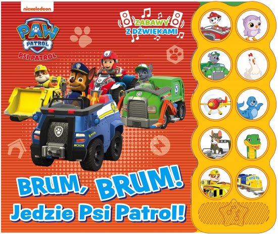 Psi Patrol. Zabawy z d�wi�kami. Brum, Brum! Jedzie Psi Patrol!
