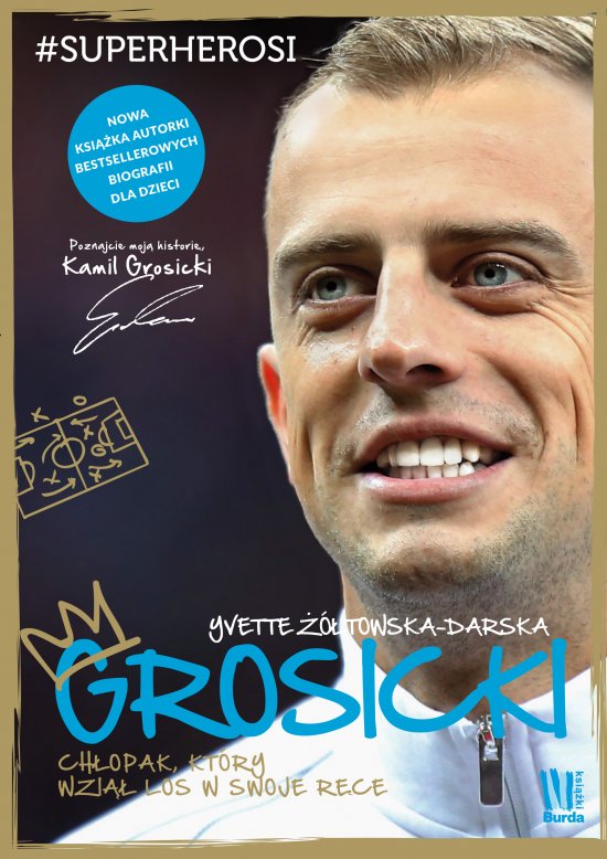 Grosicki. Ch�opak, kt�ry wzi�� los w swoje r�ce