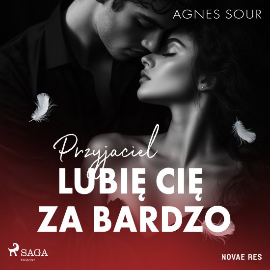 Przyjaciel. Lubi� ci� za bardzo