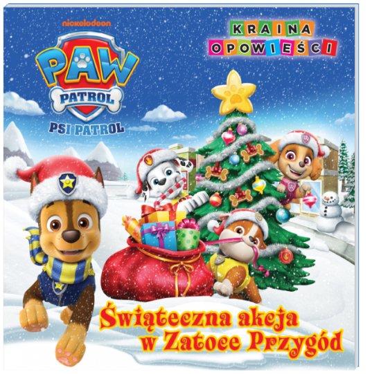 Psi Patrol. Kraina opowie�ci. Pieski ratuj� �wi�ta