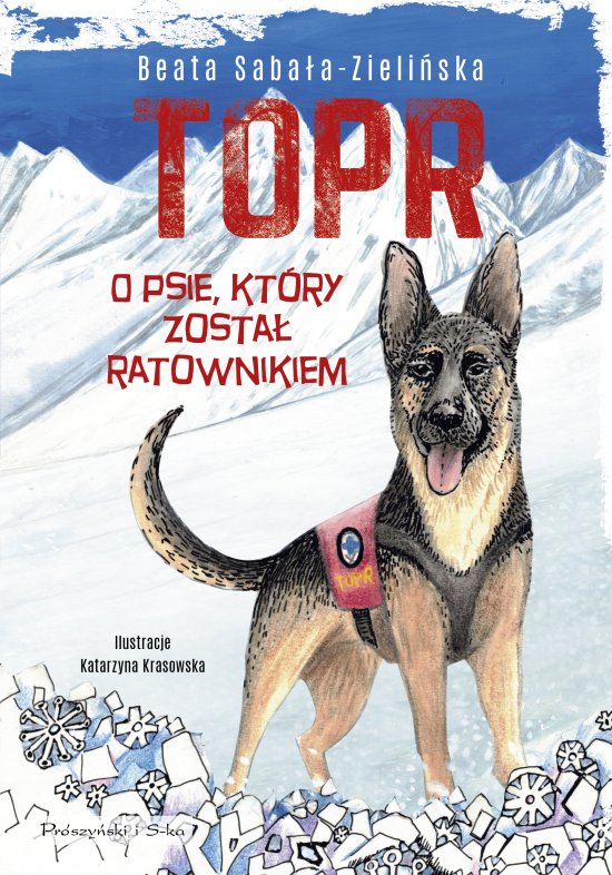 TOPR. O psie, kt�ry zosta� ratownikiem