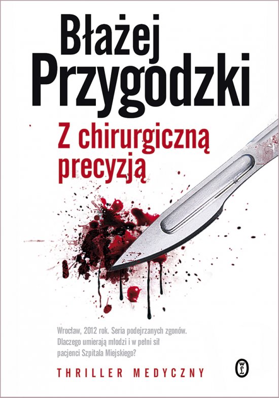 Z chirurgiczn� precyzj�