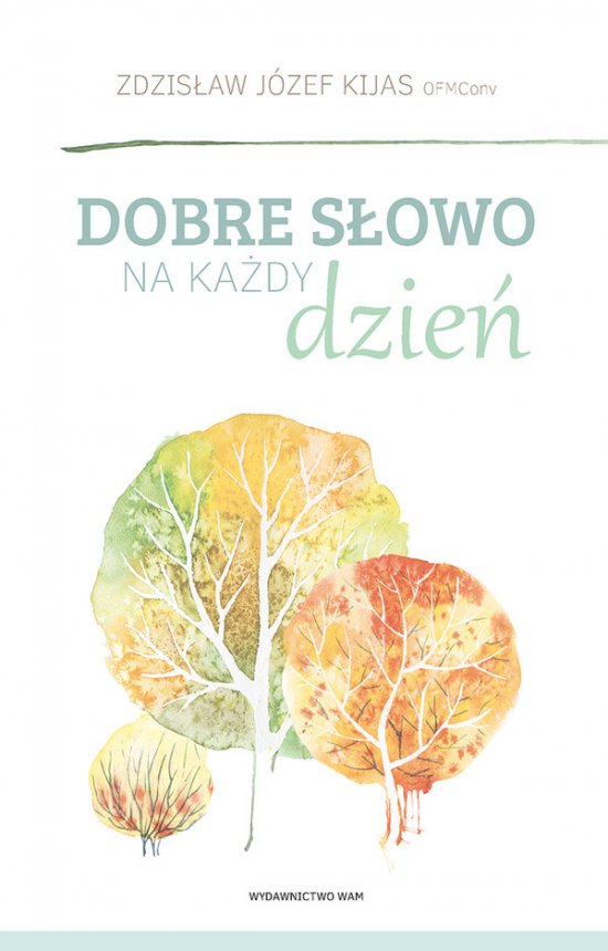 Dobre s�owo na ka�dy dzie�